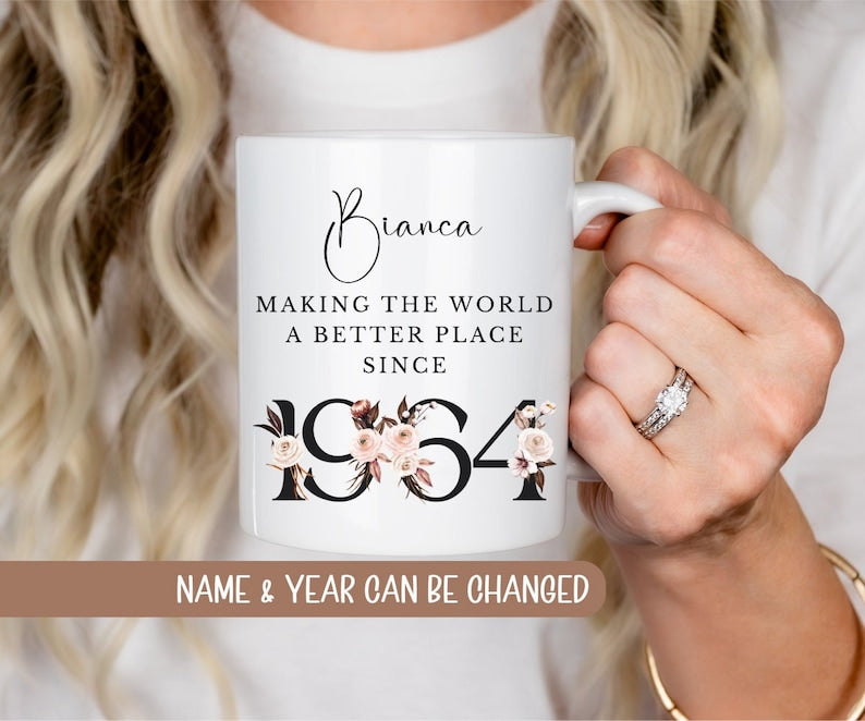 Personalized 60th Birthday Mug, Custom Name Mug, Floral Mug, Making the World a Better Place Since 1964 Gift for 60 Year Old Woman, 60th Cup