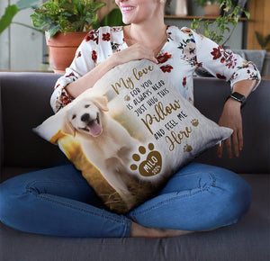 Hug This Pillow And Know I'm Here, Pet Loss Pillow, Pet Memorial Gift, Custom Pet Pillow, Dog Memorial Gift, Sympathize Gift, Dog Onwer Gift