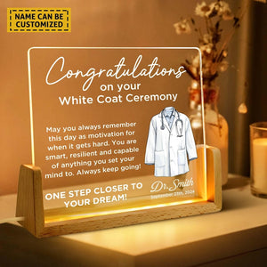 Custom White Coat Ceremony Acrylic LED Night Light,Gift for Future Doctor First White Coat Medical Student,Med School Graduation,Doctor Gift