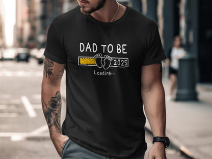 Dad To Be 2025 Loading Fun Baby Announcement T-Shirt, New Dad Gift, Future Daddy T-shirt, Cute Dad To Be Shirt, Expecting Father Tee