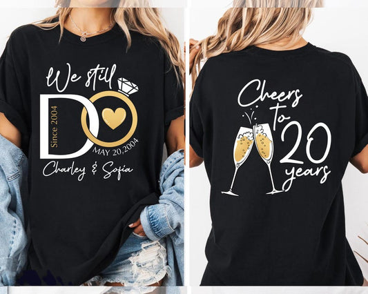 Custom We Still Do Shirt, Matching Anniversary Shirts, Wifey and Hubby Shirts, Custom Anniversary Shirt Gift For Couple