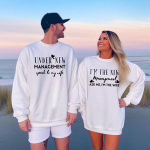 Wife and Husband Sweatshirt Under New Management Couples Matching Funny Wedding Honeymoon Engagement Gift for Married Couple Newly Engaged