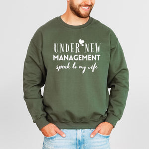 Wife and Husband Sweatshirt Under New Management Couples Matching Funny Wedding Honeymoon Engagement Gift for Married Couple Newly Engaged