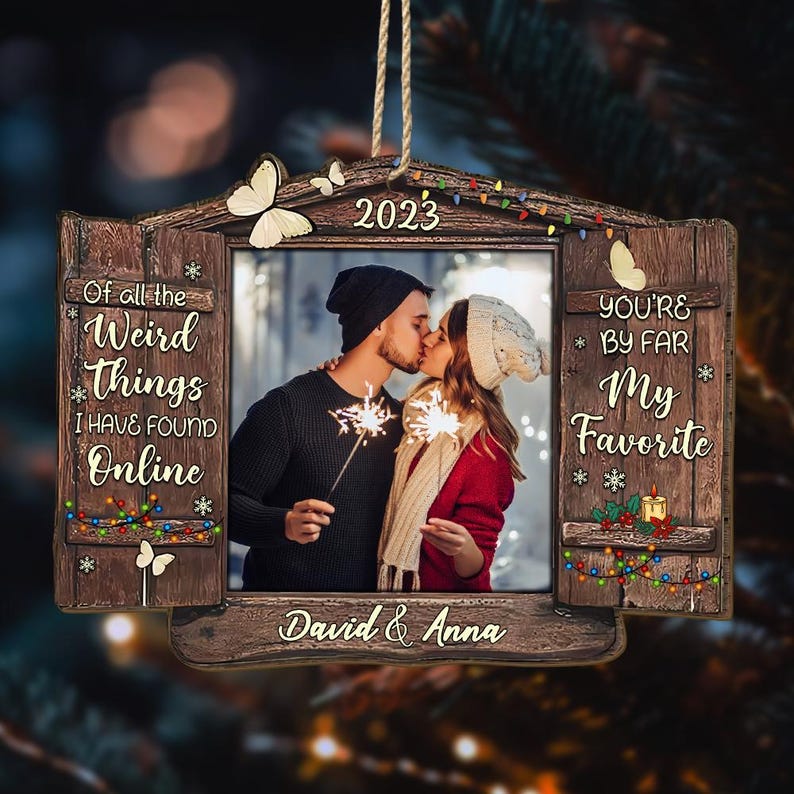 Of All The Weird Things I Have Found Online, Personalized Couple Ornament Gift, Custom Photo Ornament, Gift For Couple, Couple Photo Gift