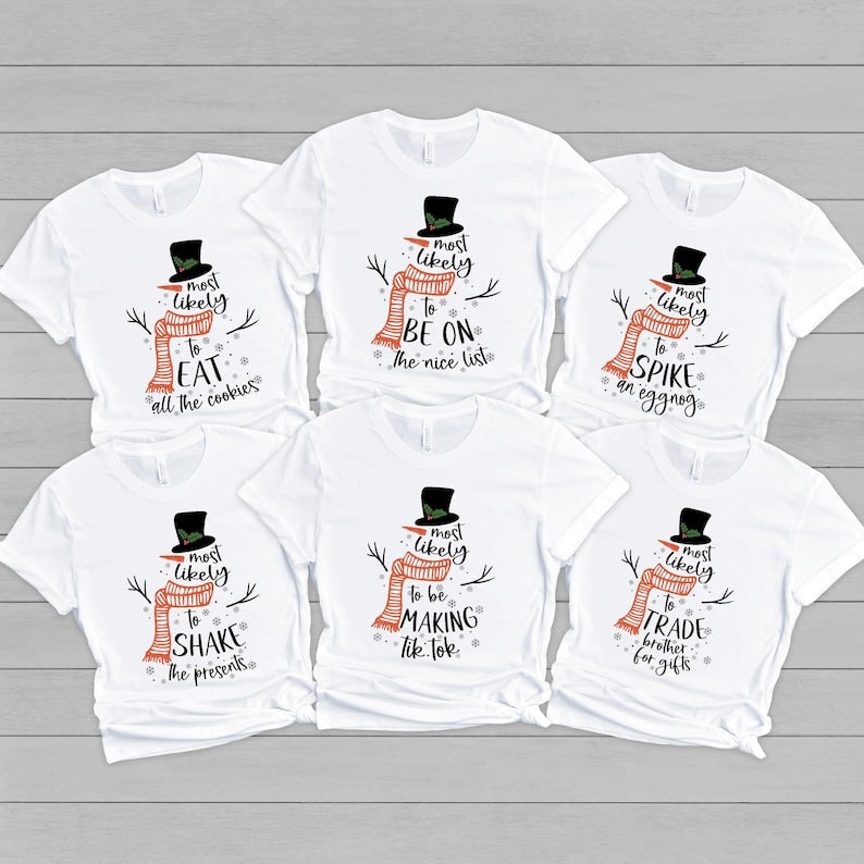 Most Likely To Christmas Family Matching Shirt, Xmas Custom Snowman Group Party Tshirt, Christmas Eve Outfits, Funny Christmas Party Shirt