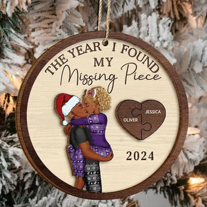 The Year I Found My Missing Piece Custom Couples 2-Layered Wooden Ornament, Couple Christmas Ornament, Newly Wed 2025 Gift, Christmas Decor
