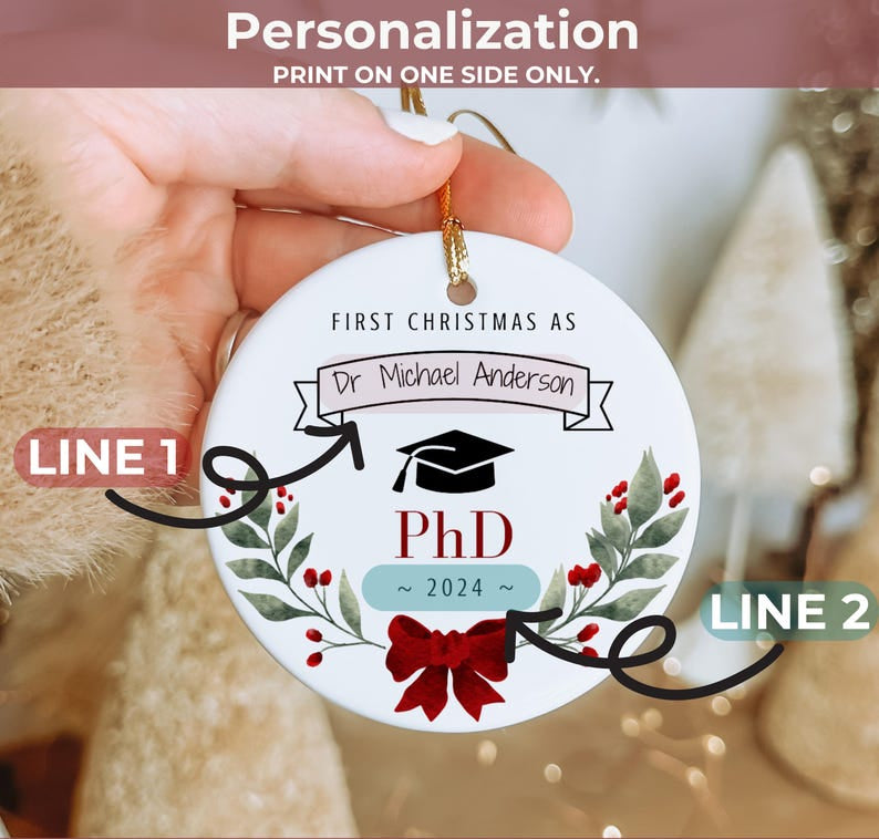 Personalized PhD Christmas Ornament, Custom PhD Graduation Gift, New PhD Doctor Gift, PhD Doctorate Graduation Gift, Doctoral Gifted Doctor