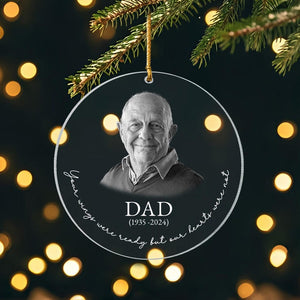 Custom Photo Memorial Ornament, Dad Remembrance Christmas Ornament, Memorial Day Glass Ornament, Mom Loss Ornament, Loss of Father Gift