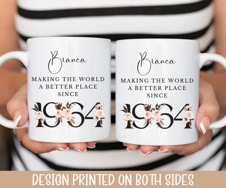 Personalized 60th Birthday Mug, Custom Name Mug, Floral Mug, Making the World a Better Place Since 1964 Gift for 60 Year Old Woman, 60th Cup