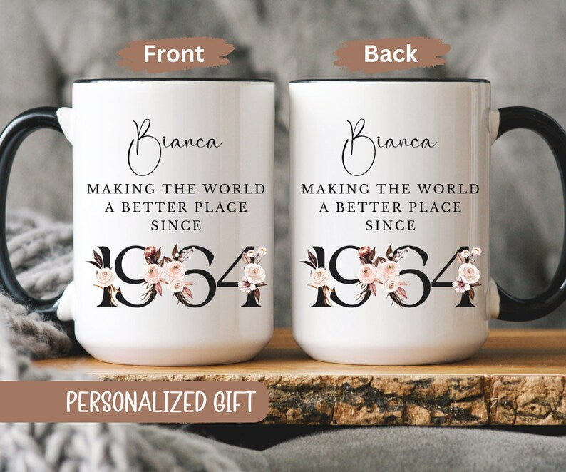 Personalized 60th Birthday Mug, Custom Name Mug, Floral Mug, Making the World a Better Place Since 1964 Gift for 60 Year Old Woman, 60th Cup