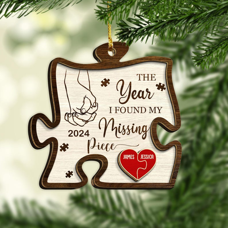 The Year I Found My Missing Piece Couples, Custom 2-Layered Wooden Ornament, Couple Christmas Ornament, Newly Wed 2024 Gift, Christmas Decor