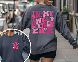 In My Sweet Sixteen Era Crewneck & Hoodie, Sweet 16 Squad Sweatshirt, Sweet 16 Crew, 16th Birthday Gift for Her, 16 Birthday Party Hoodie