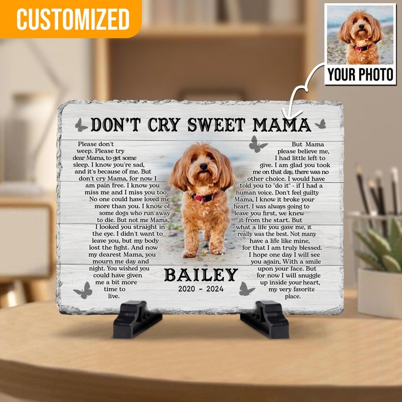 Custom Dog Memorial Gift, Pet Sympathy Gift, Don't Cry Sweet Mama, Dog Bereavement Gift, Loss Of Dog, Gift For Dog Mom Loss of Dog.