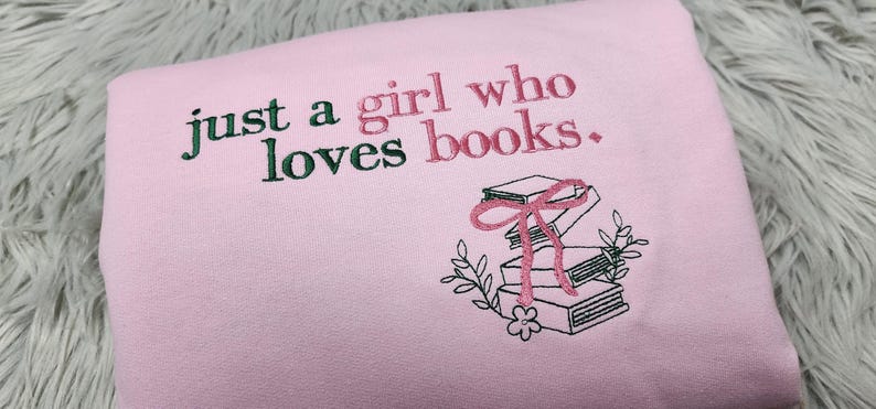 Embroidered Book Lover Crewneck Sweatshirt: Cozy Reader Pullover, Just a Girl Who Loves Books il_794xN.6348817351_mv7z.jpg