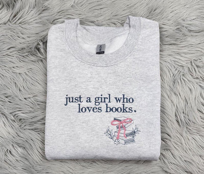 Embroidered Book Lover Crewneck Sweatshirt: Cozy Reader Pullover, Just a Girl Who Loves Books il_794xN.6348820697_4053.jpg