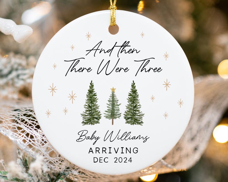 And Then There Were Three - Pregnancy Announcement Ornament - Baby Coming Soon Ornament - Ornament for Baby - Expecting Mom Gift