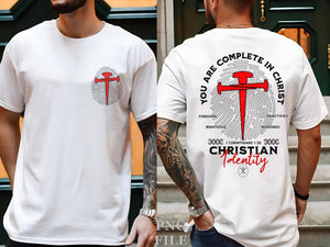 You Are Complete In Christ Shirt, Man of Faith T-Shirt, Christian Identity, 1 Corinthians 1:30, Christian T-shirt, God gift