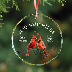 Memorial Gifts For Loss Of Parents Memorial Christmas Ornament With Cardinals We Are Always With You In Memory Of Dad Ornaments Cardinal