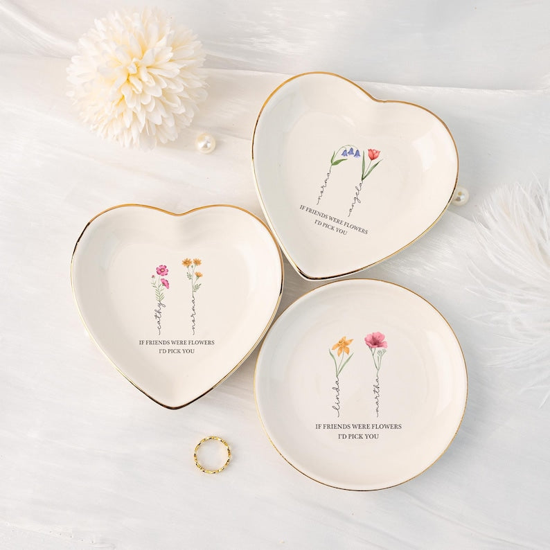 If Friends were Flowers I'd Pick You Ring Dish,Personalized Birth Flower Jewelry Dish,Floral Trinket Dish for Friend,Birthday Gift for BFF