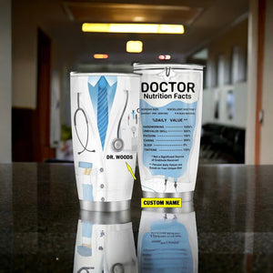 Custom Doctor Tumbler, Doctor Nutrition Facts, DR Graduation Gift, Doctor Gift Men, Appreciation Dr Gift, Gift For Dr, Doctor Christmas Gift