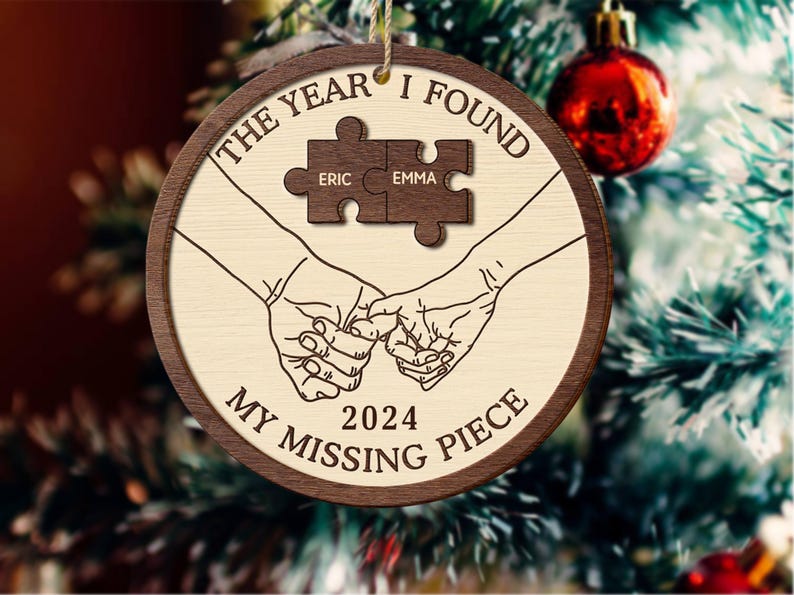 The Year I Found My Missing Piece Couples, Custom 2-Layered Wooden Ornament, Couple Christmas Ornament, Newly Wed 2024 Gift, Christmas Decor