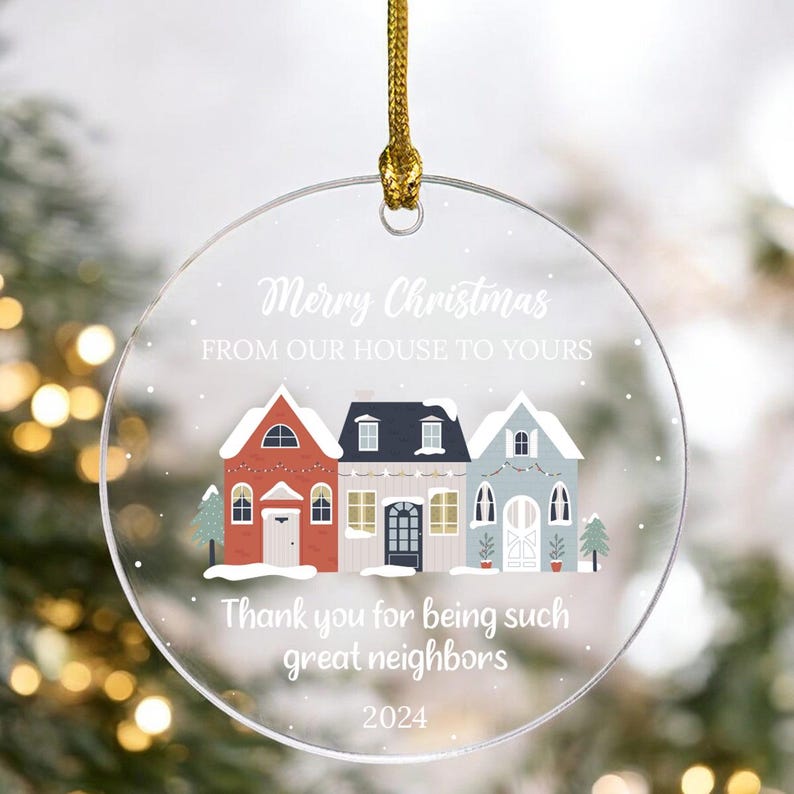 Neighbor Gift Ornament, Christmas Gift for Neighbor, Best Neighbor Ever Gift, Appreciation Gift, Thank You Ornament, New Neighbor Gift