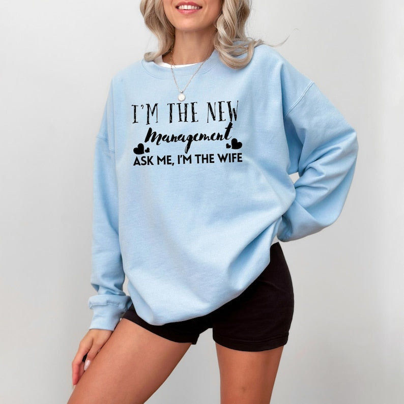 Wife and Husband Sweatshirt Under New Management Couples Matching Funny Wedding Honeymoon Engagement Gift for Married Couple Newly Engaged