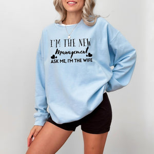 Wife and Husband Sweatshirt Under New Management Couples Matching Funny Wedding Honeymoon Engagement Gift for Married Couple Newly Engaged