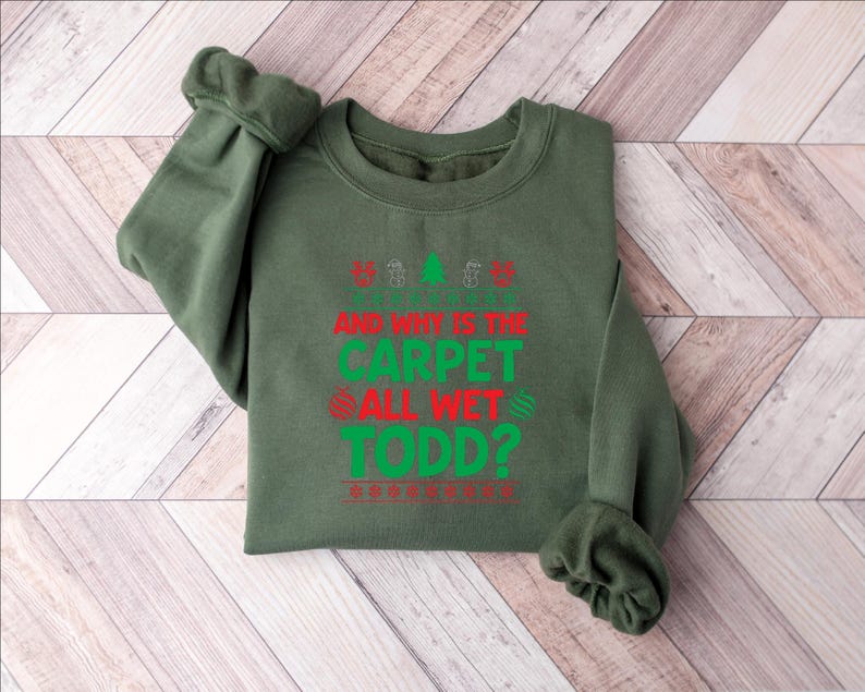 I Don't Know Margo And Why is the Carpet All Wet Todd, Couple Christmas Tee, Christmas Funny Couple Shirts, Ugly Christmas Shirt
