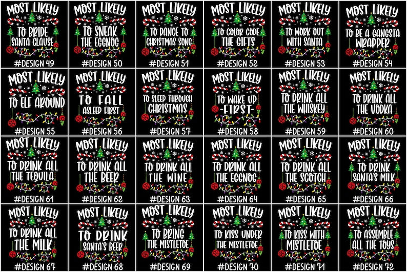 144 Quotes Most Likely to Christmas Shirt, Family Matching Christmas T-Shirts, Christmas Shirt, Funny Christmas Shirt, Family Pajamas