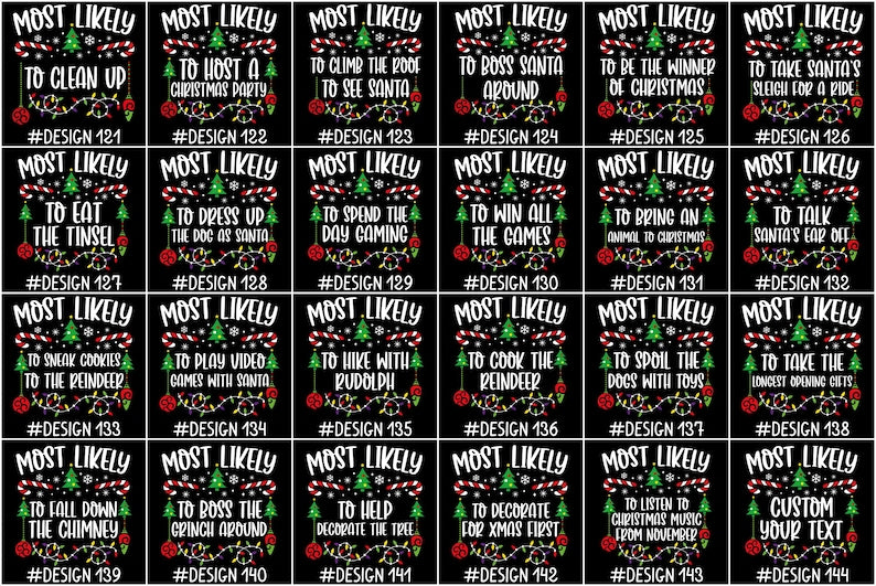 144 Quotes Most Likely to Christmas Shirt, Family Matching Christmas T-Shirts, Christmas Shirt, Funny Christmas Shirt, Family Pajamas