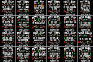 144 Quotes Most Likely to Christmas Shirt, Family Matching Christmas T-Shirts, Christmas Shirt, Funny Christmas Shirt, Family Pajamas