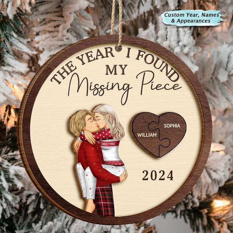The Year I Found My Missing Piece Custom Couples 2-Layered Wooden Ornament, Couple Christmas Ornament, Newly Wed 2025 Gift, Christmas Decor