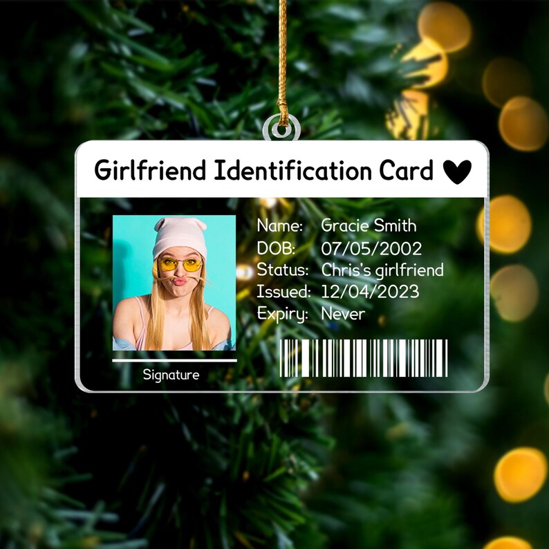Custom Girlfriend ID Card Ornament, Personalized Gifts, Boyfriend Gift, Couples Gift For Her, Anniversary Gift For Girlfriend