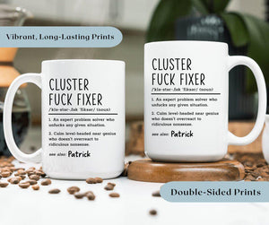 Personalized Coworker Mug, Cluster Fuck Fixer Gift, Office Christmas Gift for Boss, Secret Santa Coworker Gift, Custom Gift Boss