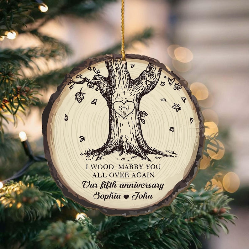Custom Wood Anniversary Wedding Ornament I Wood Marry You All Over Again Ornament 5th Anniversary Christmas Wood Ornament Gift for Couples