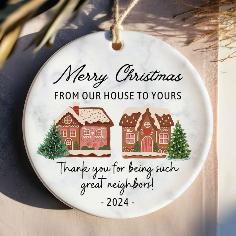 Neighbor Christmas Ornament, Christmas Gift for Neighbor, Best Neighbor Ever Gift, Appreciation Gift, Thank You Ornament, 2025 Neighbor Gift