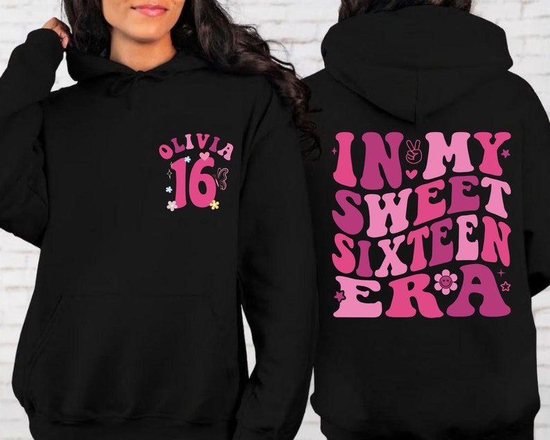 In My Sweet Sixteen Era Crewneck & Hoodie, Sweet 16 Squad Sweatshirt, Sweet 16 Crew, 16th Birthday Gift for Her, 16 Birthday Party Hoodie
