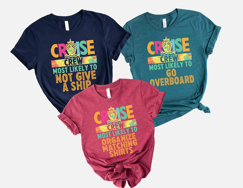 Funny 144 Quotes Cruise Crew Shirt,Most Likely To Cruise Tee,Cruise 2025 Shirt,Cruise Birthday,Cruising Shirt,Our First Cruise,Cruise Party