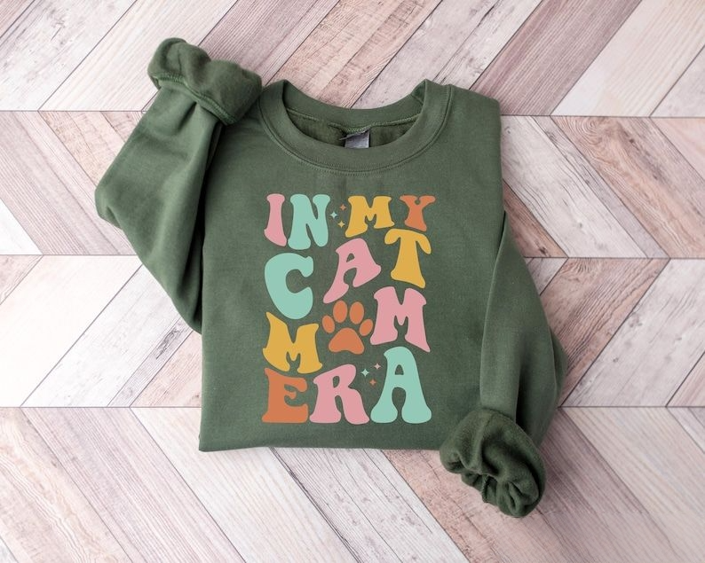 In My Cat Mom Era Sweatshirt, Cat Mom Era Shirt, Cat Mom Gifts, Funny Mom Crewneck, Cat Mom Birthday Tshirt, Mother's Day Gift