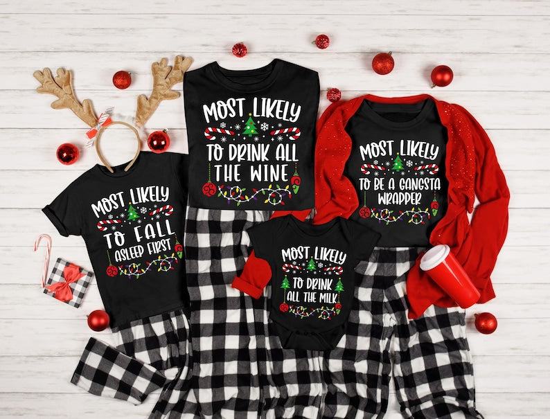 144 Quotes Most Likely to Christmas Shirt, Family Matching Christmas T-Shirts, Christmas Shirt, Funny Christmas Shirt, Family Pajamas