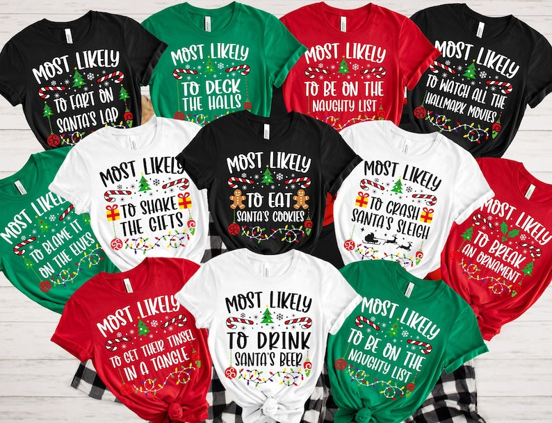 144 Quotes Most Likely to Christmas Shirt, Family Matching Christmas T-Shirts, Christmas Shirt, Funny Christmas Shirt, Family Pajamas
