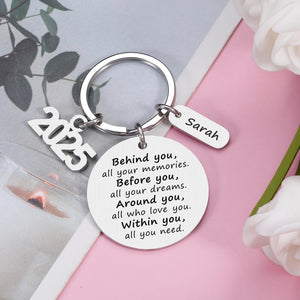 Behind you all your memories, 2025 Graduation Gifts, Grad gift, Back to School, College High School Graduation, 2025 Graduation Keyrings