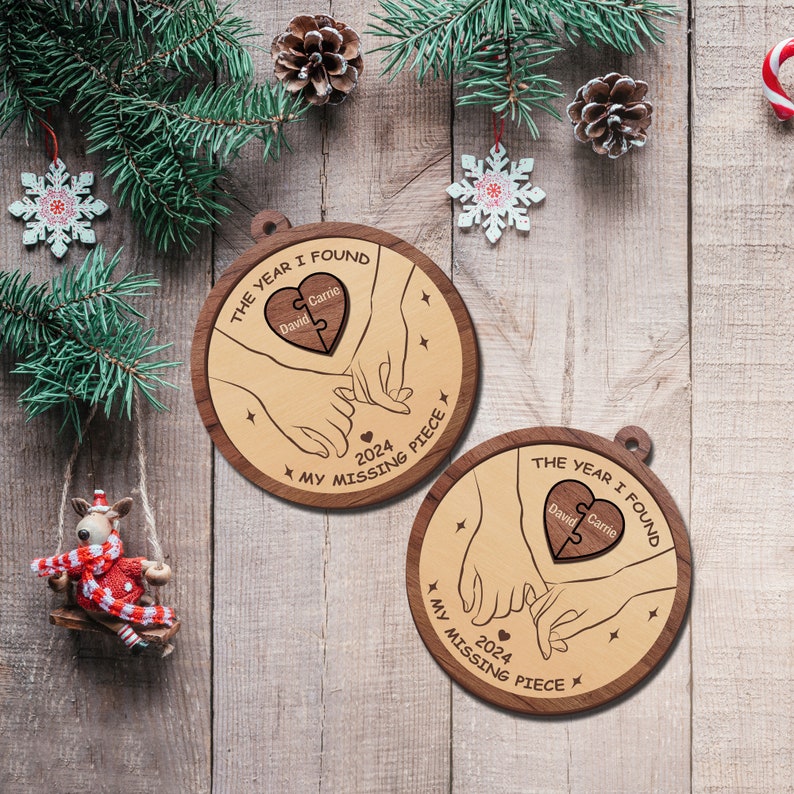 The Year I Found My Missing Piece Couples, Custom 2-Layered Wooden Ornament, Couple Ornament, Gifts For Him, Valentine's Day Gift For Couple