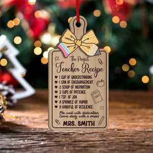 Personalized Teacher Ornament The Perfect Teacher Recipe, Christmas Ornament Teacher Gift, Teacher Appreciation Gift, Teacher Christmas Gift