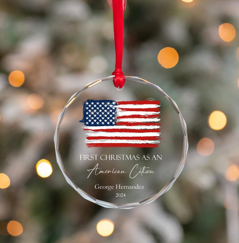 Personalized American Citizen Ornament, American Flag Ornament, First Christmas as an American Citizen Ornament, US Citizenship Ornament