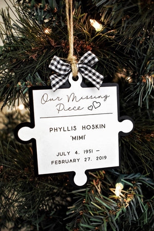 Our Missing Piece Memorial Ornament Personalized Wooden Memorial Ornament Keepsake for Loved Ones Lost Berevement Gift