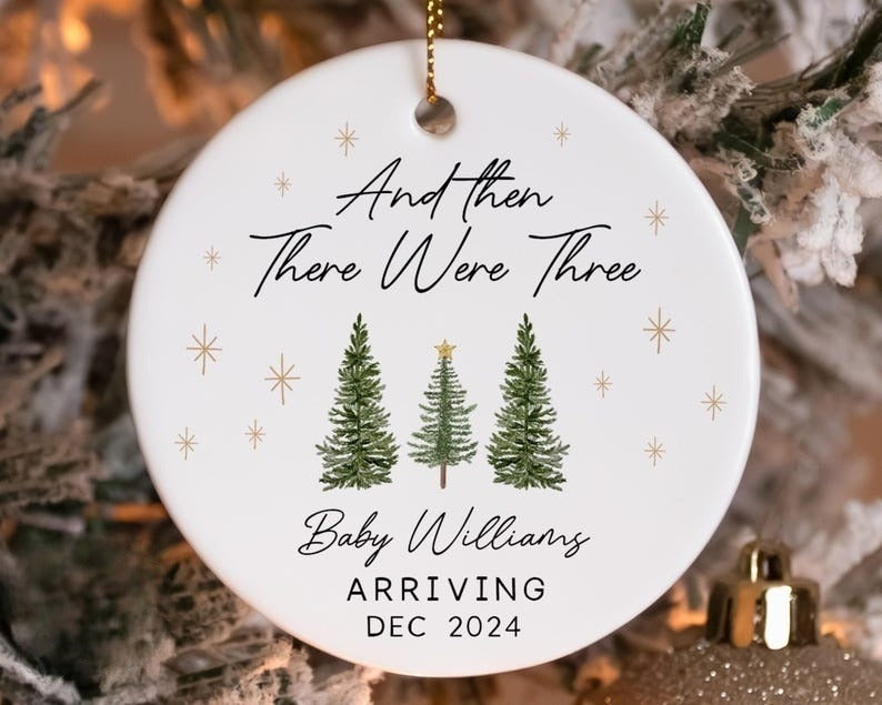 And Then There Were Three - Pregnancy Announcement Ornament - Baby Coming Soon Ornament - Ornament for Baby - Expecting Mom Gift