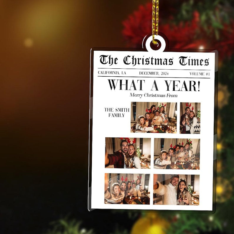 The Christmas Times What A Year Newspaper Ornament, Personalized Family Photo Acrylic Ornament, Year In Review Christmas Keepdake