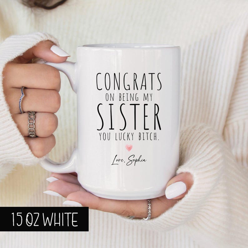 Sister Gifts, Sister Mugs, Sister Gift From Sister, Coffee Mug For Sister, Sister Cup, Gift For Sister